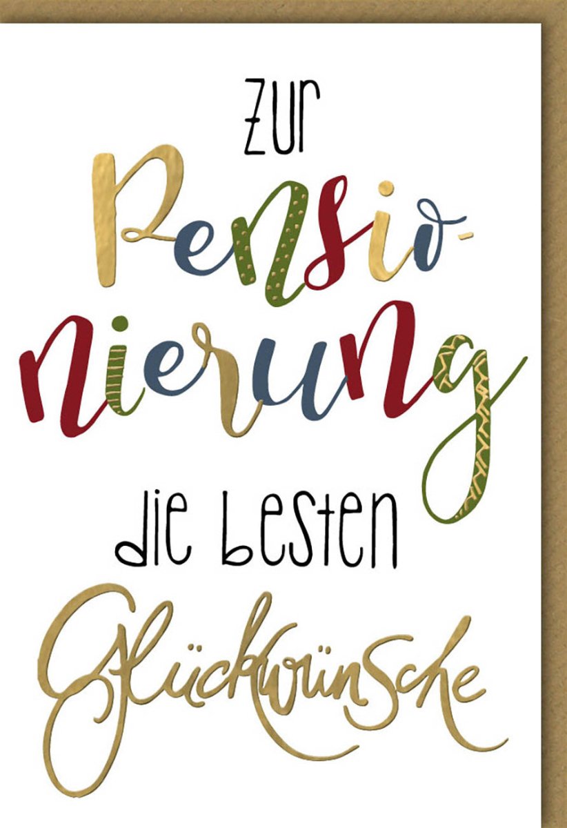 Ruhestandskarte zur Pensionierung: Abschiedskarte mit Blindprägung & Folienprägung auf Naturkarton. Stilvolle Glückwünsche für Kollegen, mit Kuvert.