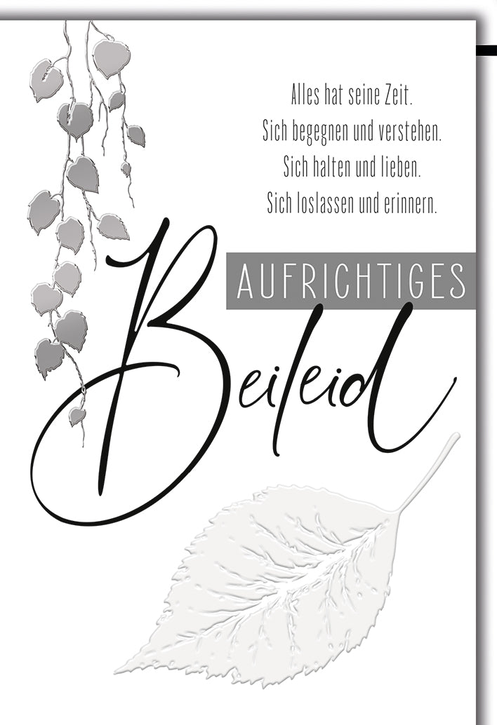 Trauerkarte Beileid: Zarte Blattzweige in Grau-Tönen mit einfühlsamem Spruch