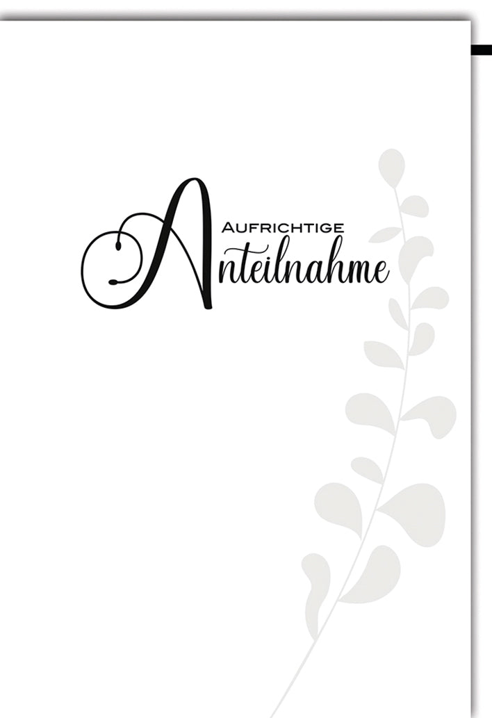 Trauerkarte Elegant: Zarter Eukalyptuszweig in Grautönen mit "Aufrichtige Anteilnahme"