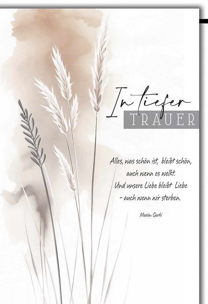 Trauerkarte Elegant: Schilfgras in sanften Erdtönen mit Maxim Gorki Zitat