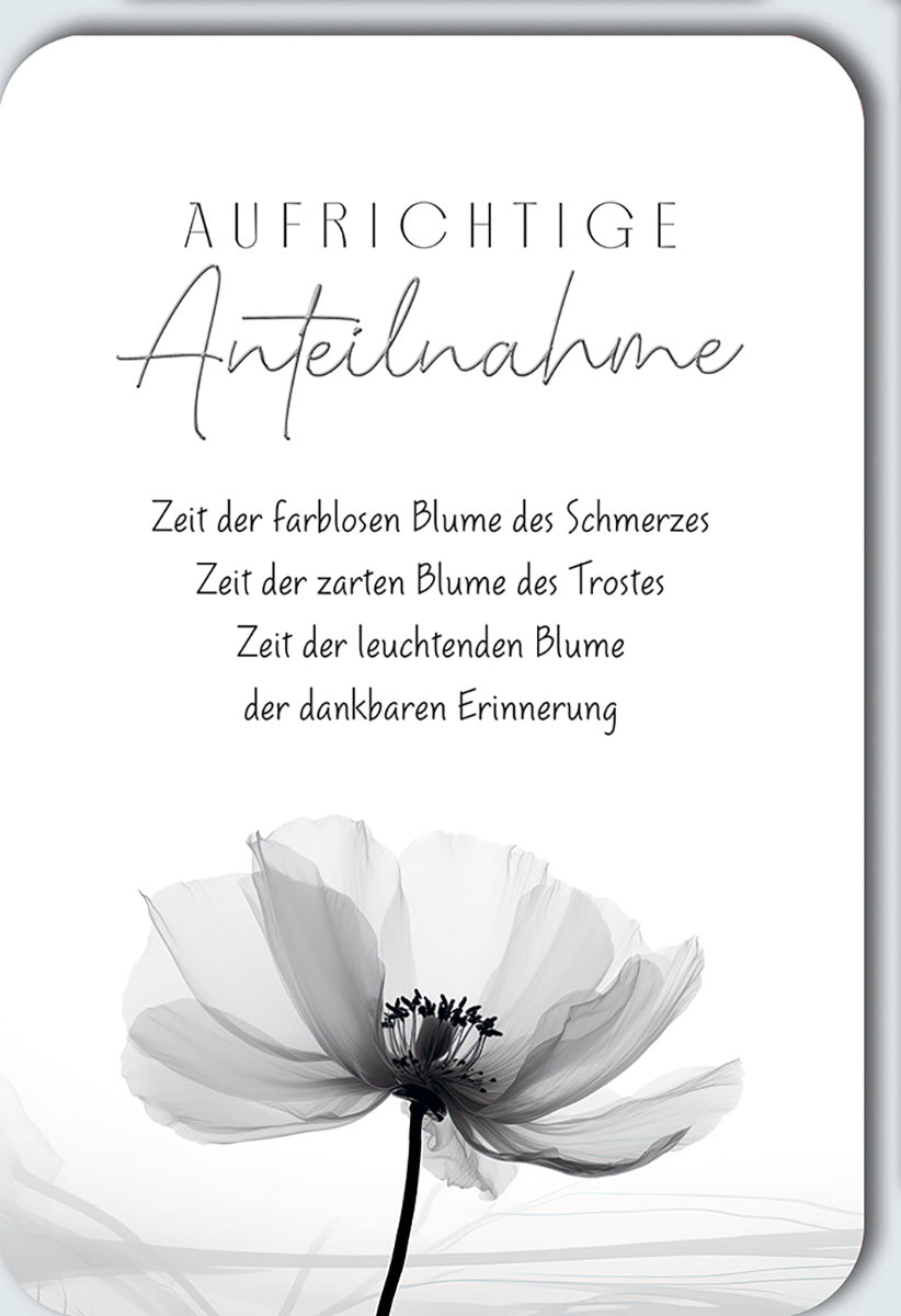 Trauerkarte - Elegante Schwarz-Weiß-Blume, Zarte Typografie, Mitfühlende Worte für Anteilnahme