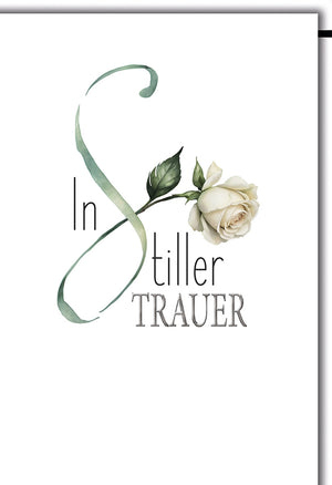 Trauerkarte mit eleganter weißer Rose und stilvollem Schriftzug – Beileidskarte für stille Anteilnahme