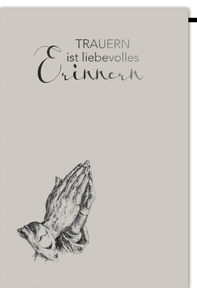 Trauerkarte: Liebevolles Erinnern mit betenden Händen, edlem Design & Folienprägung auf Naturkarton. Stilvolle Anteilnahme.