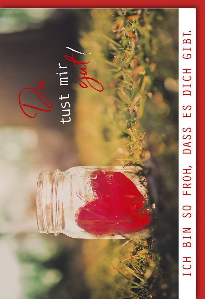 Valentinstag Grußkarte: Romantische Liebe in Rot mit Herz – "Froh, dass es dich gibt" für Verliebte & Paare. Mit Kuvert.